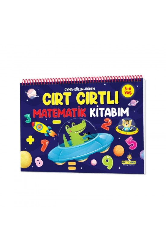 Cırt Cırtlı Matematik Kitabım: 3-6 (sayılar, Şekiller, Saatler, Örüntüler, Toplama, Çıkarma, Sudoku)
